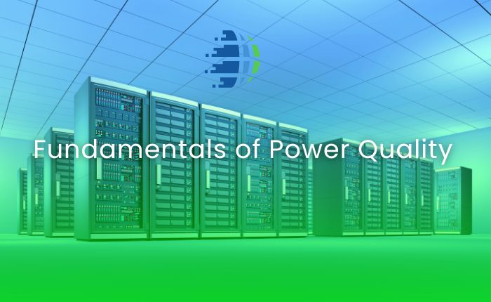 Fundamentals of Power Quality